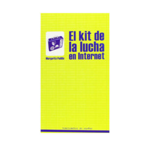 El kit de la lucha en internet