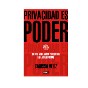 Privacidad es poder