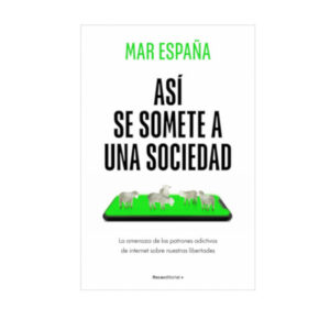 Así se somete a una sociedad